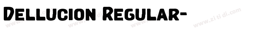 Dellucion Regular字体转换